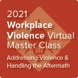 Workplace Violence Aftermath Virtual master Class